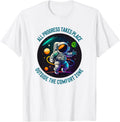 All Progress Takes Place Outside Comfort Zone Astronaut 5