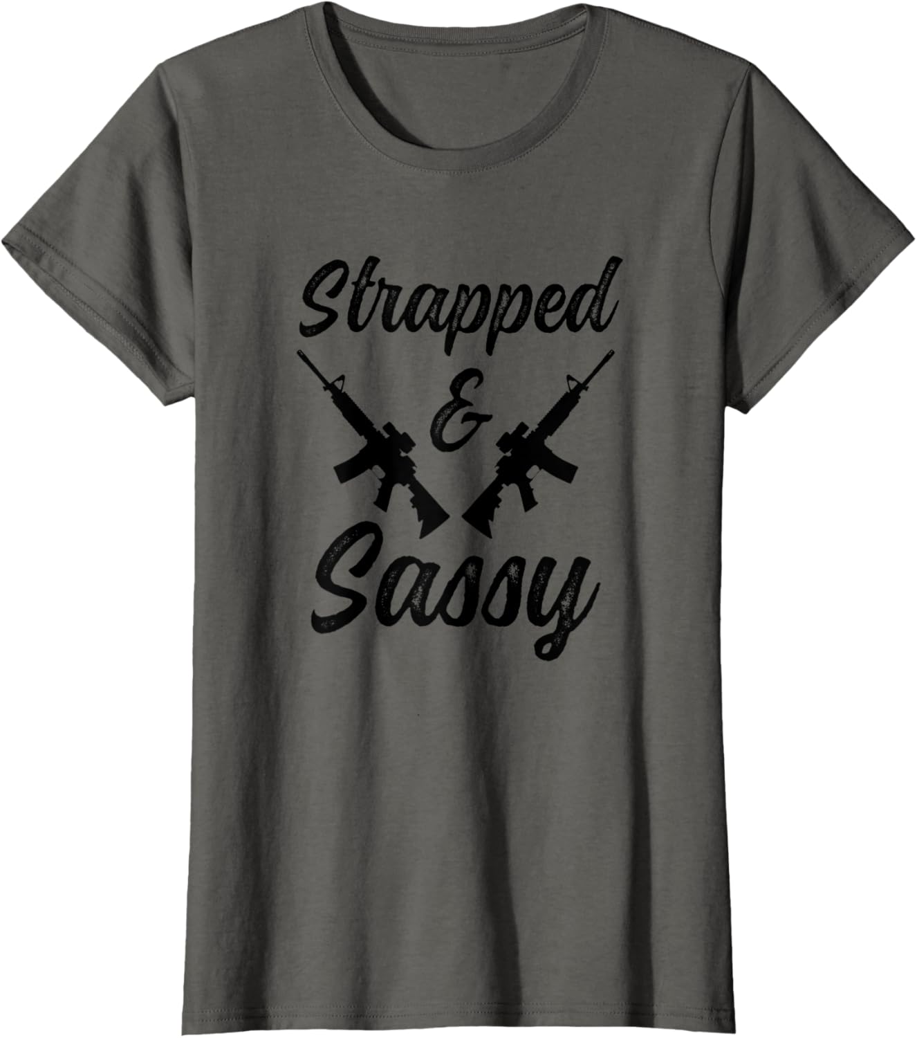 Womens Strapped Sassy Funny Pro Guns Womens Gun Owner