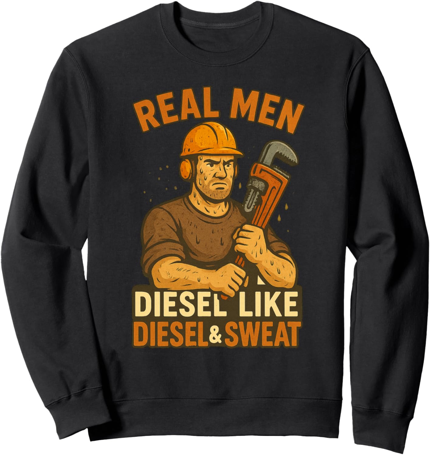 Real Men Smell Like Diesel Sweat Oilfield T