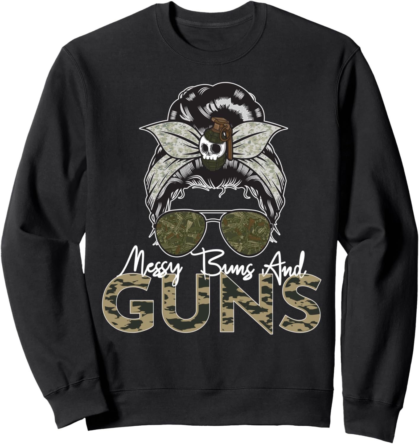 Messy Buns Guns Tshirt Women Wife Mom Military Sweatshirt