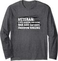 Veteran A Beer Drinking Gun Toting Bad Ass Long Sleeve