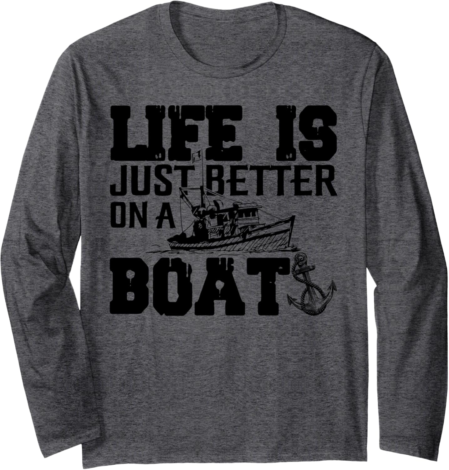Life Is Just Better On A Boat Funny