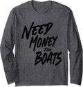 Need Money Boats Boat Boats Skipper Captain Long