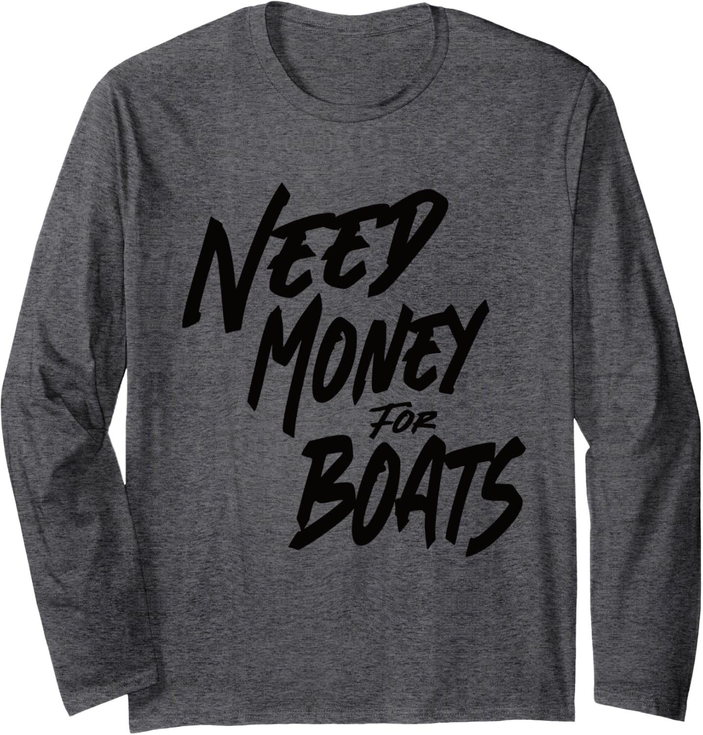 Need Money Boats Boat Boats Skipper Captain Long