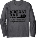 Airboat Dad Airboating Fanboat Long Sleeve