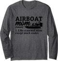 Airboat Mom Airboating Fanboat Long Sleeve