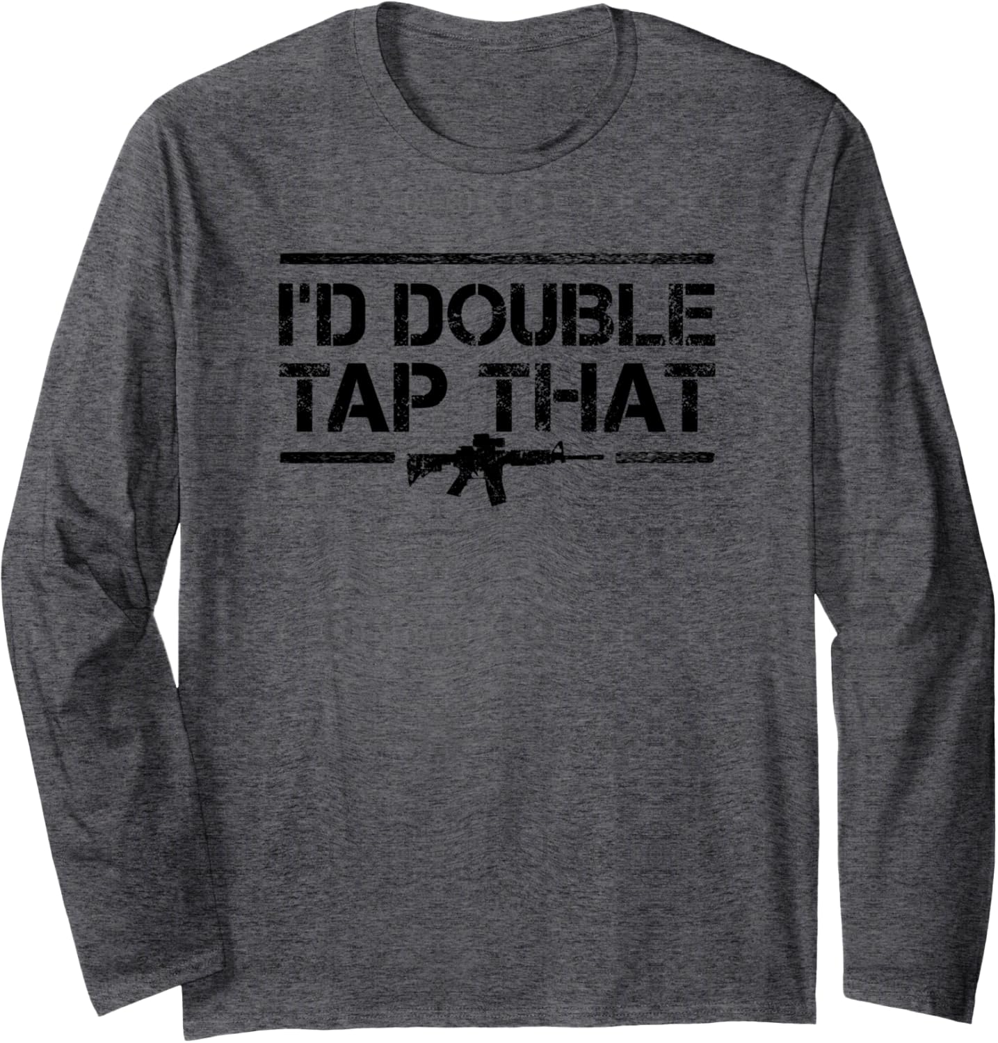 Id Double Tap That Funny Ar 15 Gun Owner Target Shooting Long
