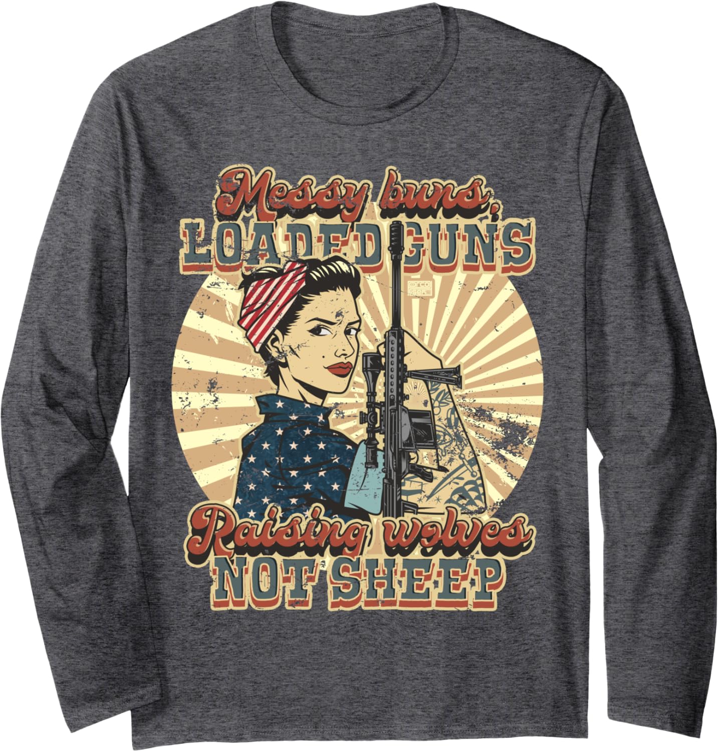 Vintage Patriotic Usa Messy Buns Guns Raising Wolves Sheep Long Sleeve