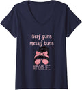 Womens Nerf Guns Messy Buns Funny Momlife V Neck