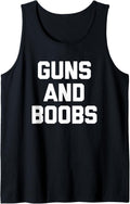 Guns Boobs T Shirt Funny Saying Sarcastic Gun Owner Gun Tank Top