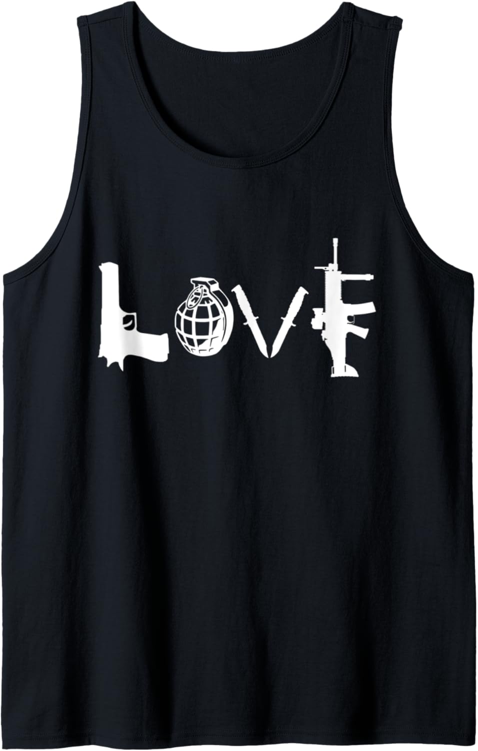 Love Weapons Guns Grenades Knives Assault Rifle Guns T Shirt Tank Top