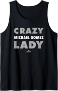 Crazy Lady for Michael Gomez Prospect Baseball Fan Gear Tank Top