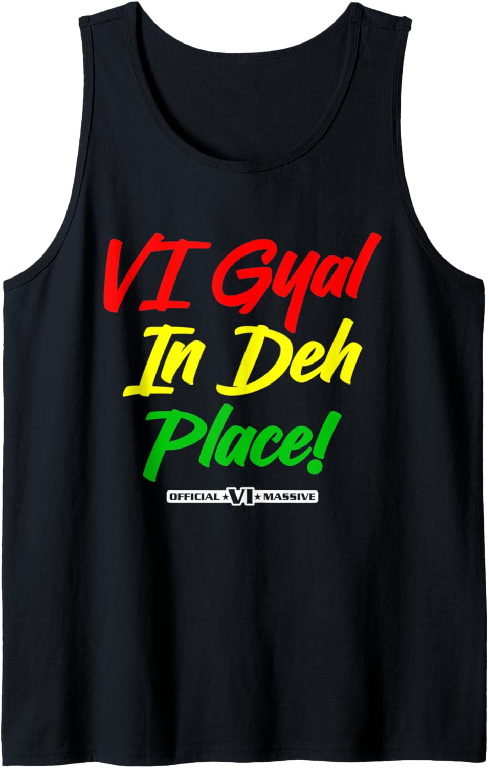 VI Gyal In The Place for ST.Thomas St.John & St.Croix Girls Tank Top