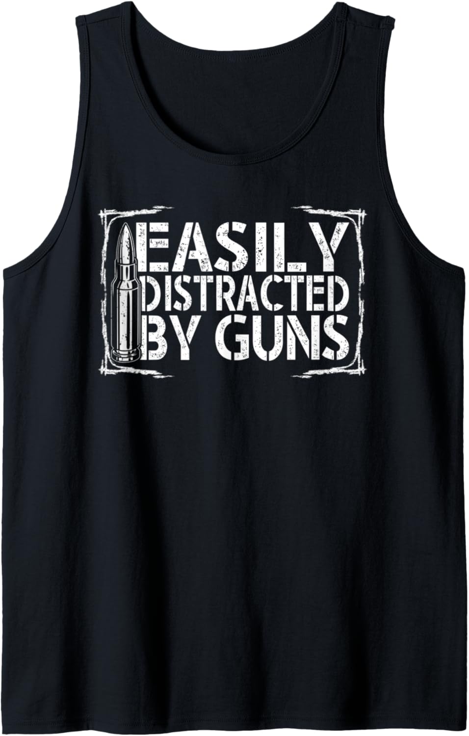 Funny 2Nd Amendment Easily Distracted By Guns T Shirt Tank Top