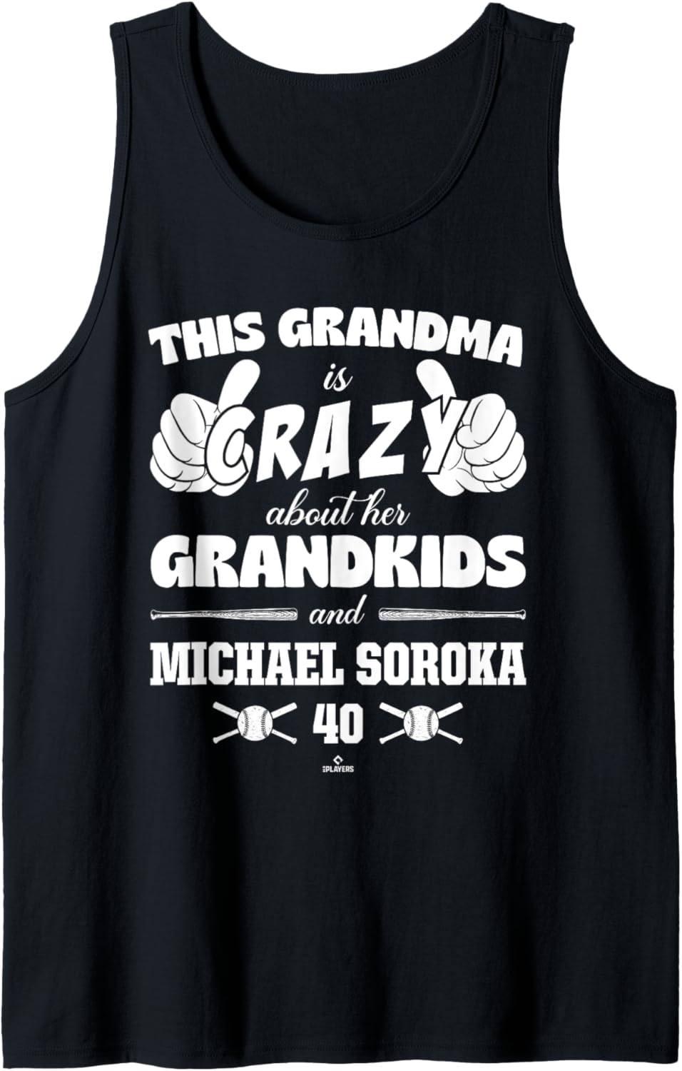 Grandma Crazy for Michael Soroka Chicago Baseball MLBPA Tank Top