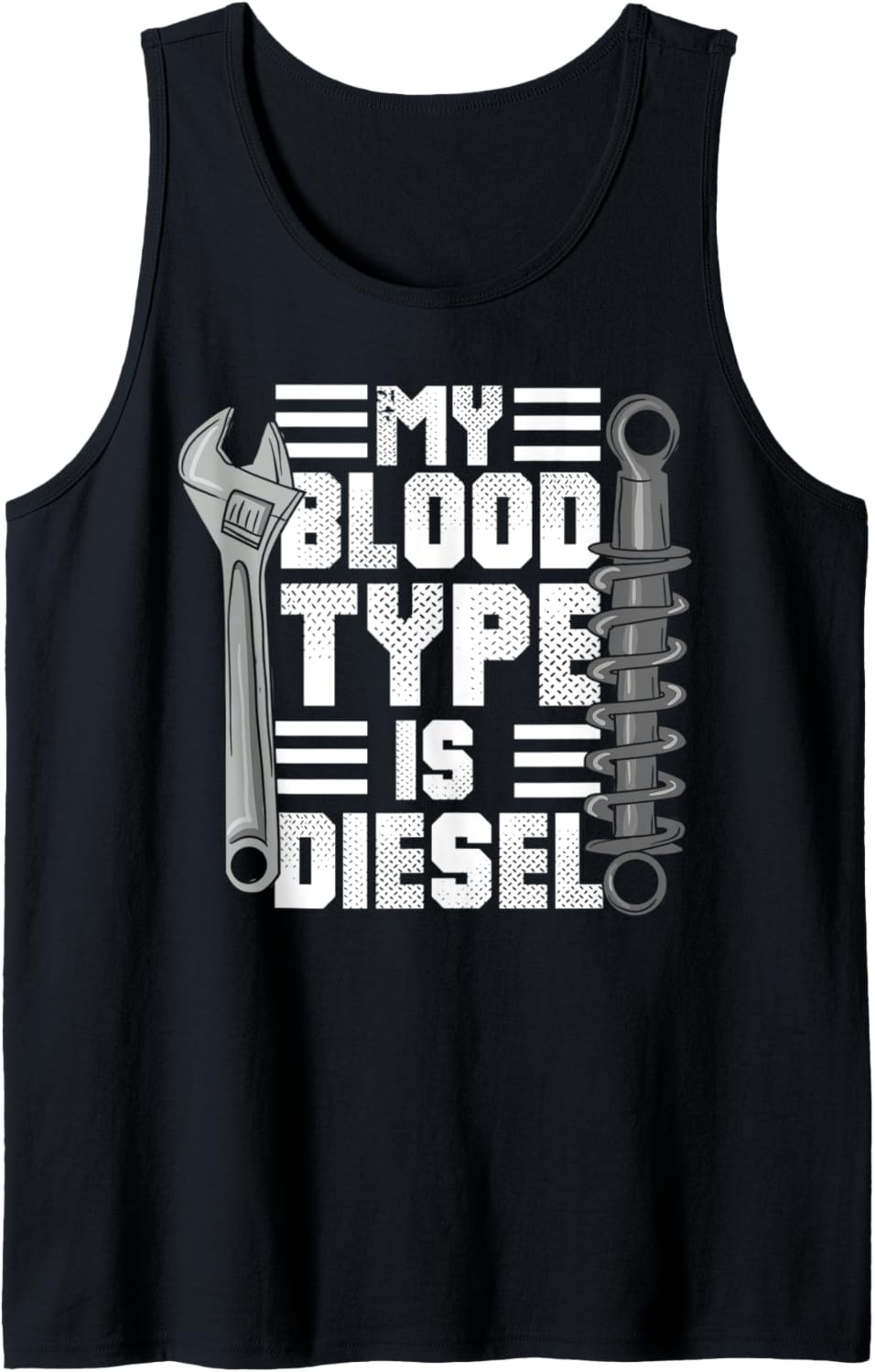 Diesel Mechanic Trucker T My Blood Type Is