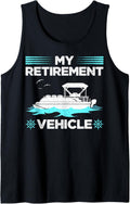 My Retirement Vehicle Pontoon Boat Distressed Novelty Tank
