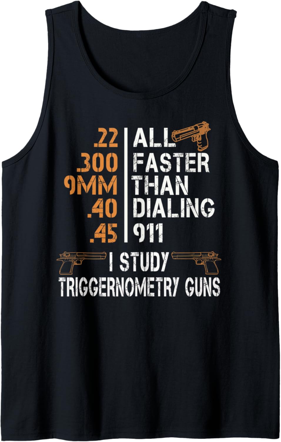 I Study Triggernometry Guns T Shirt Gun Lovers Funny Tank Top