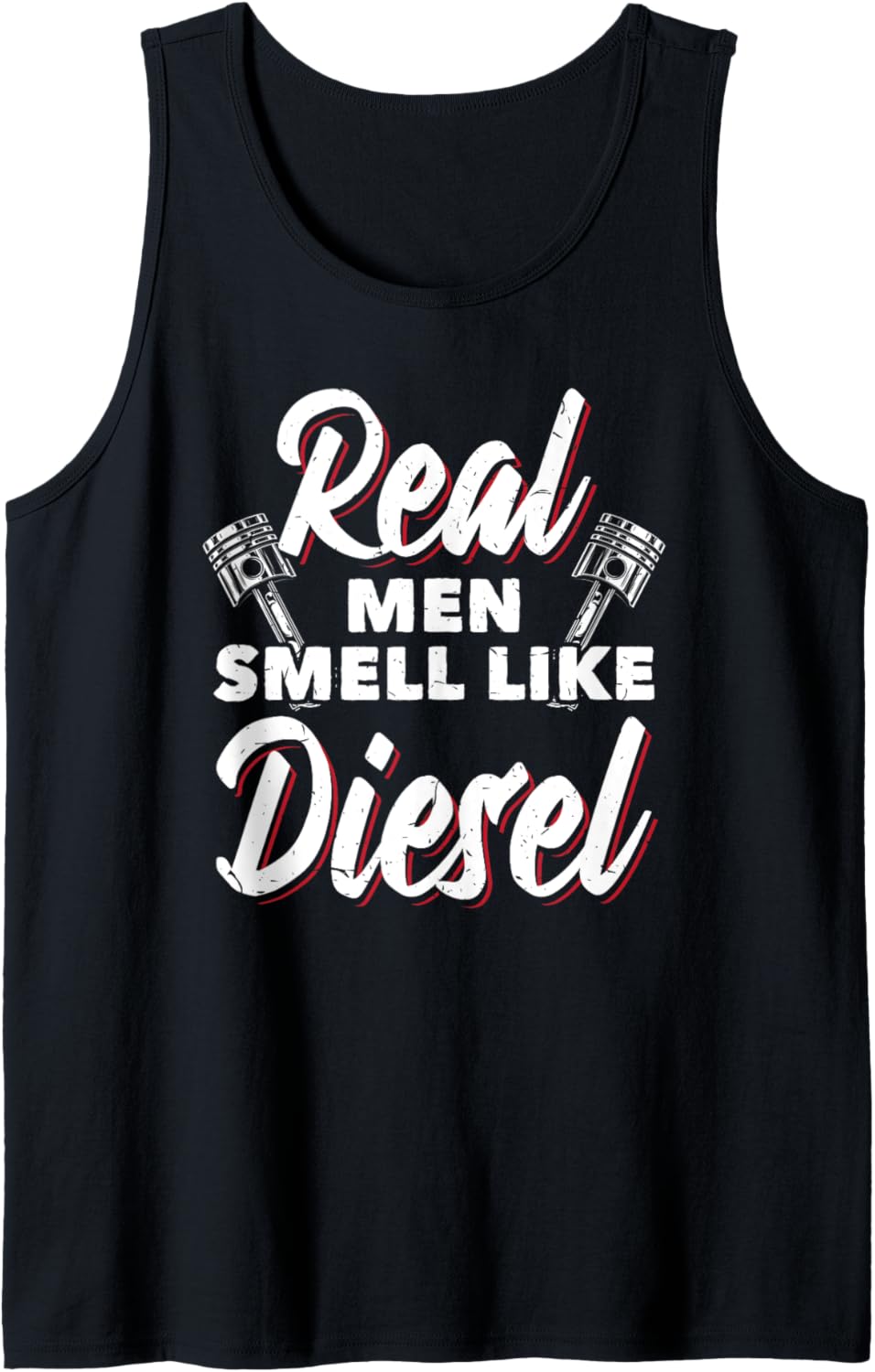 Real Men Smell Like Diesel Garage Car Repair