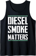 Cool Diesel Power Diesel Smoke Matters Tank Top