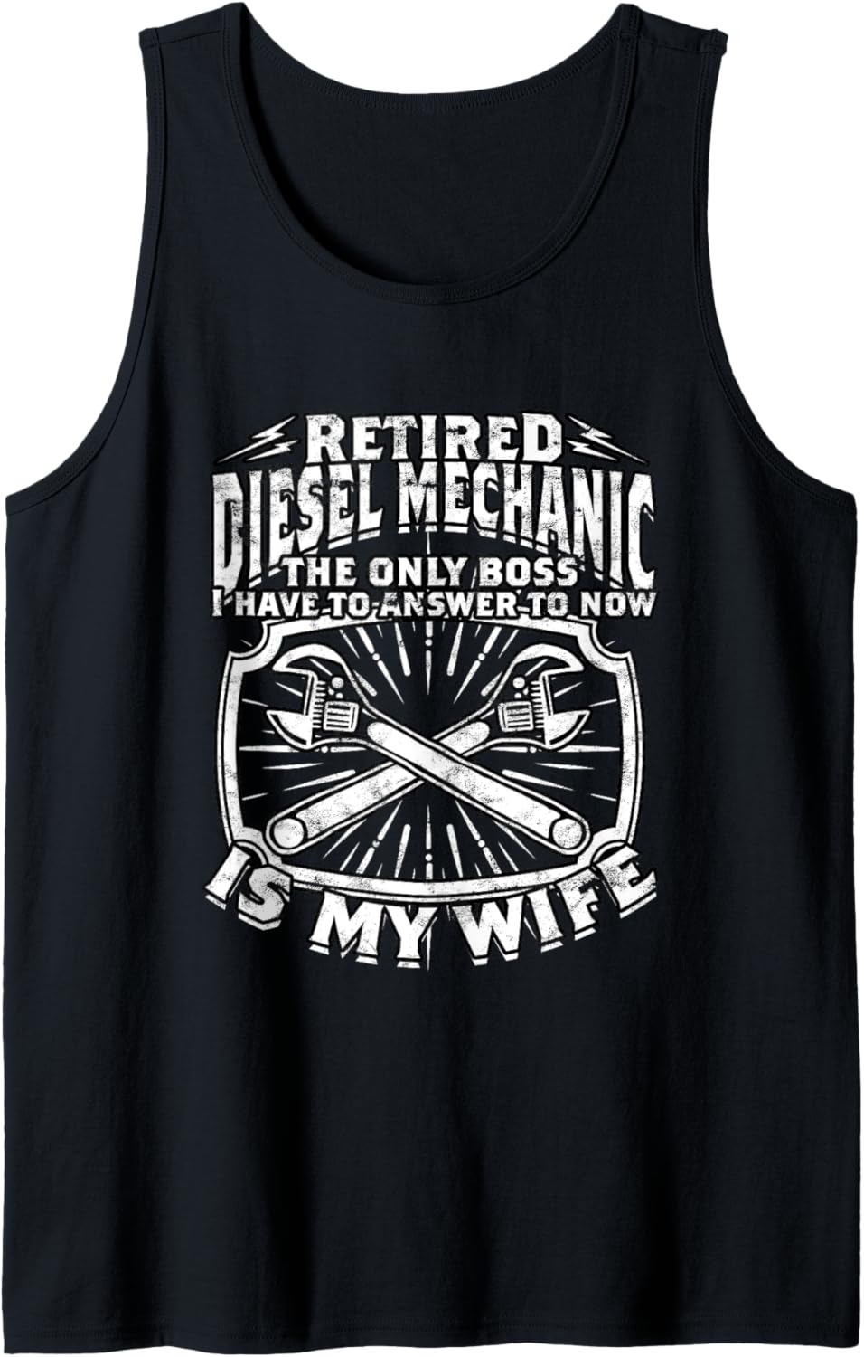 Diesel Mechanic Retired Diesel Mechanic Tank Top