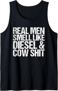 Real Men Smell Like Cow Shit Diesel Farmer