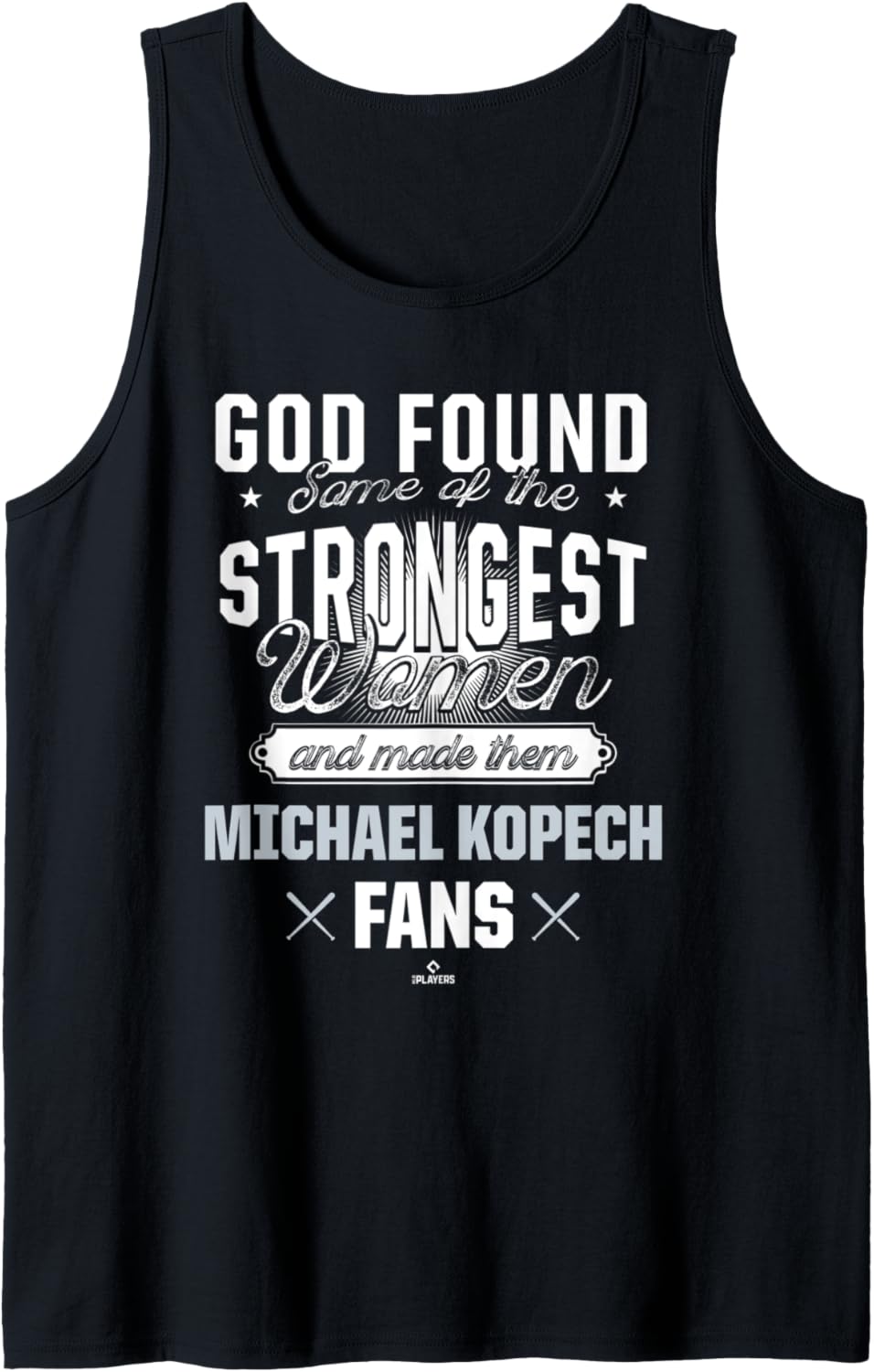 God Found The Strongest Woman Michael Kopech Tank Top