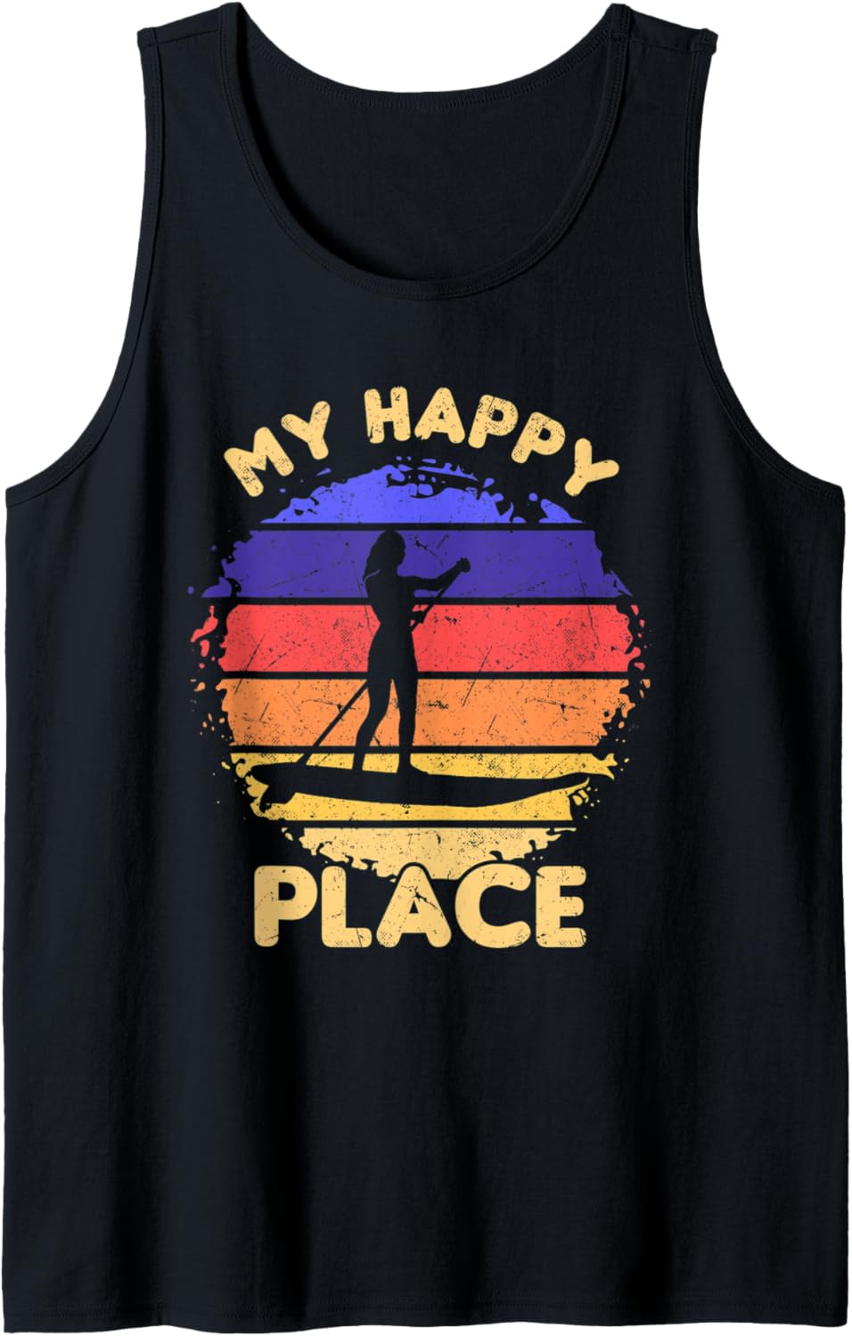 Water Sports My Happy Place Stand Up Paddle Board SUP Girl Tank Top