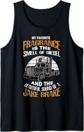 My Favorite Fragrance Is Smell Of Diesel Jake