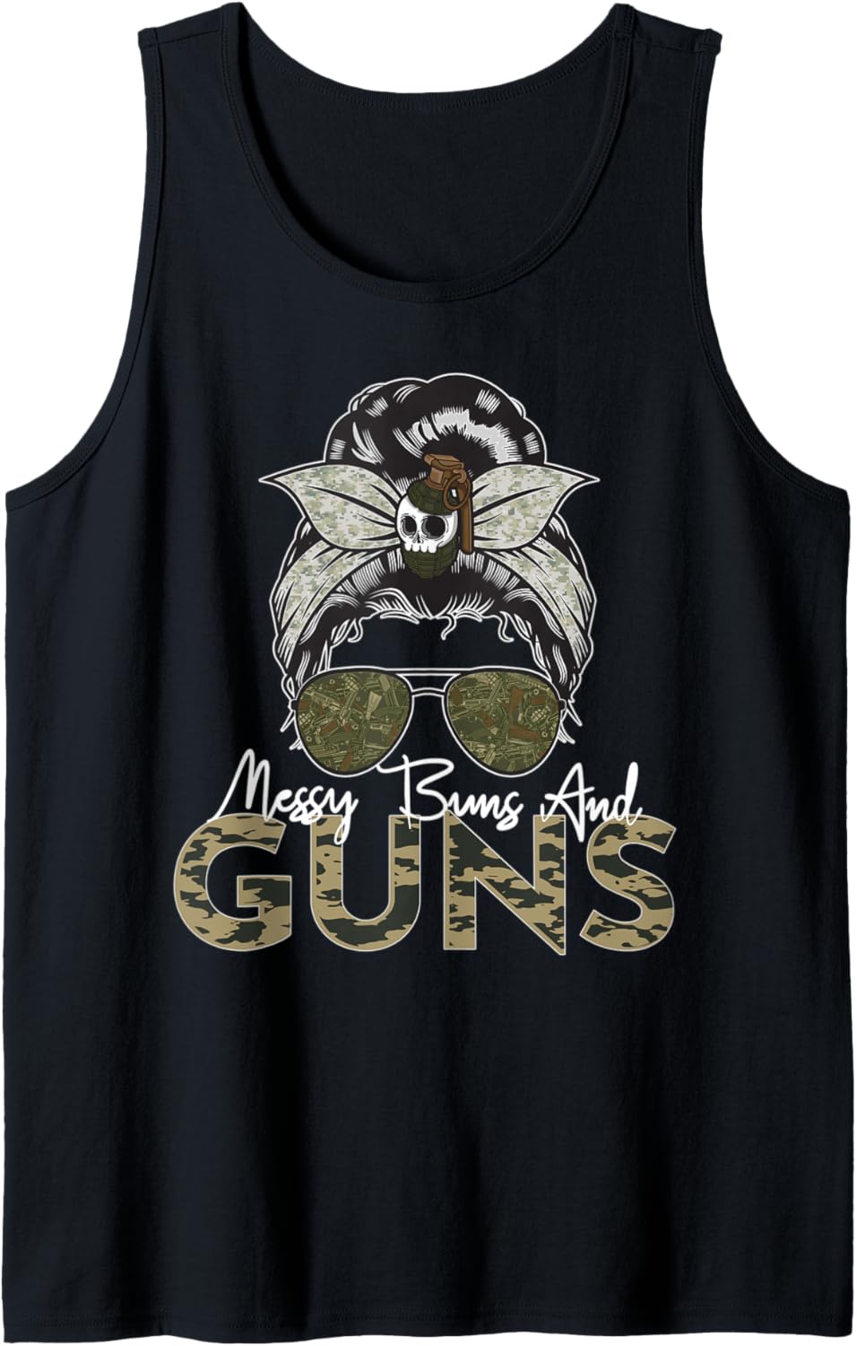 Messy Buns Guns Tshirt Women Wife Mom Military Tank Top