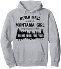 Never Mess With A Montana Girl We Know Places Tshirt Pullover Hoodie
