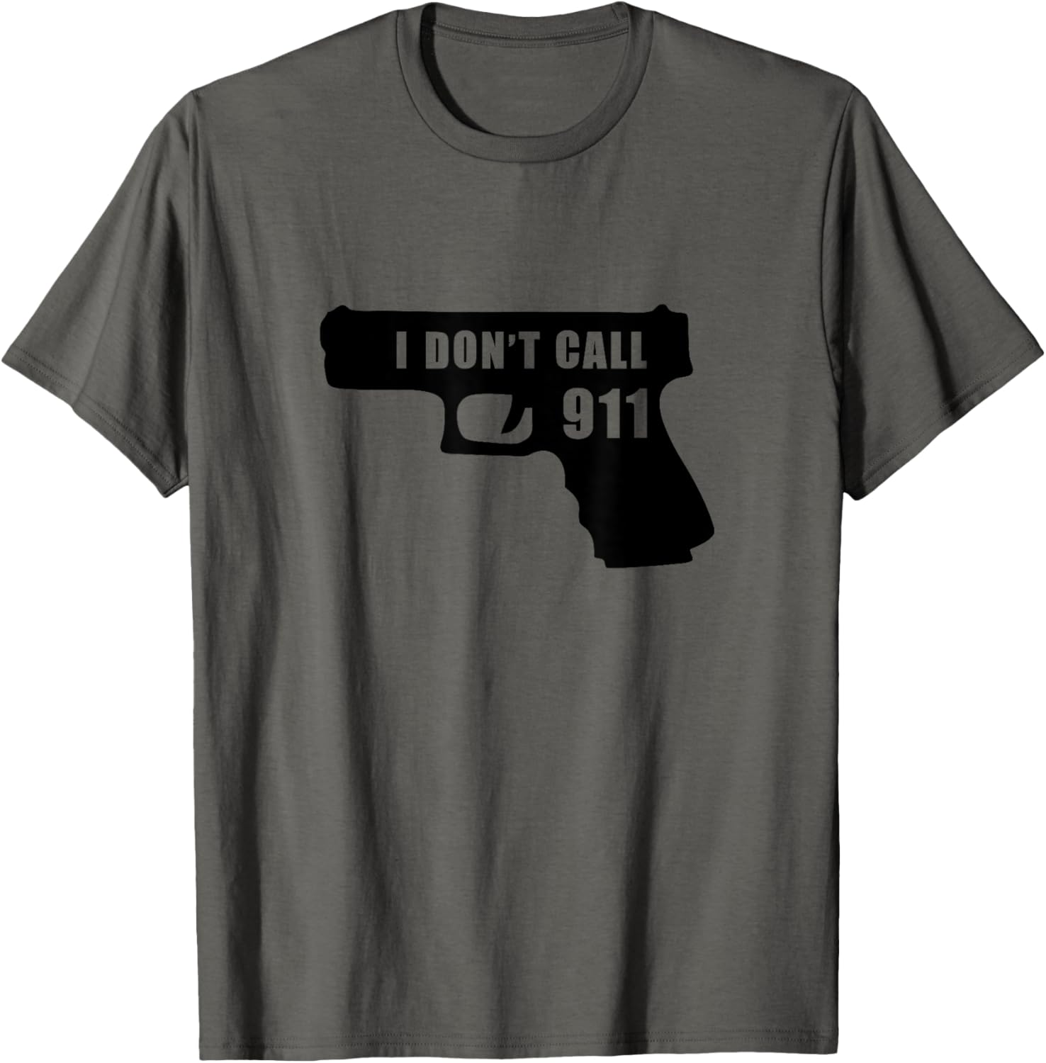 Funny Gun T Shirt I Dont Call 9 1