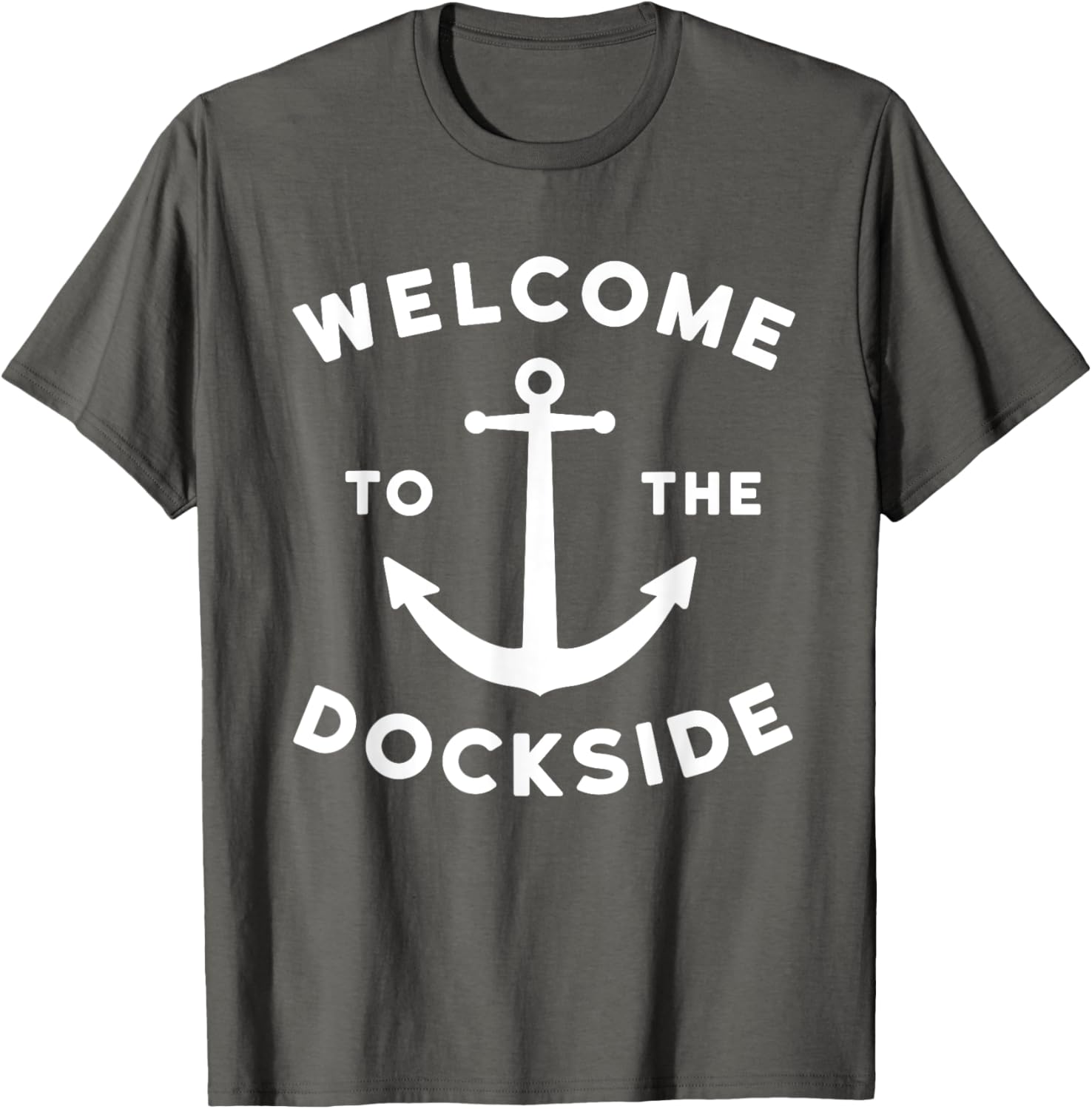 Welcome To Dockside Funny Nautical Boating