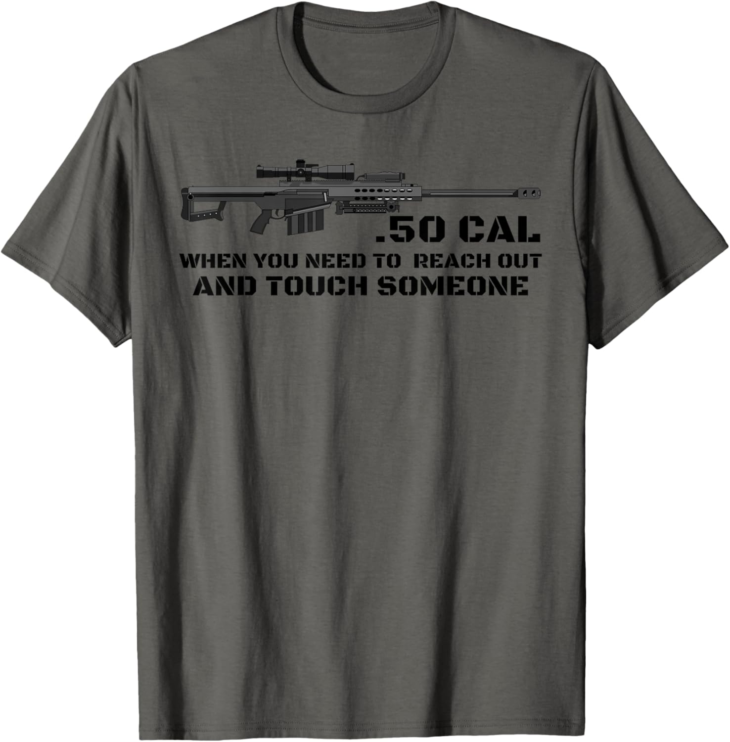 50 Cal When You Need To Reach Out Touch Someone Pro Gun