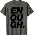 Enough Tshirt Anti Gun Violence T Shirt Protest Guns Shirt