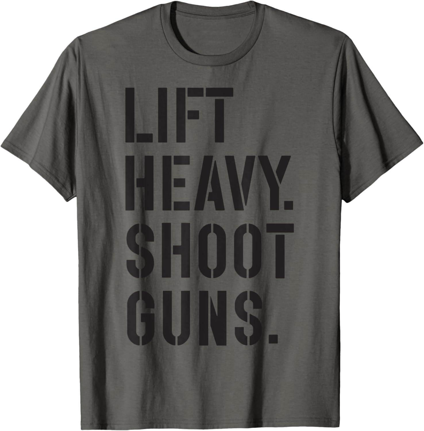 Lift Heavy Shoot Guns