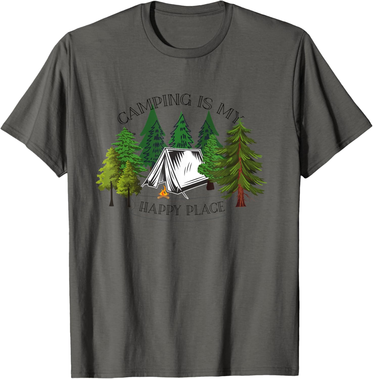 CAMPING IS MY HAPPY PLACE for Men Boys Women Girls Adults