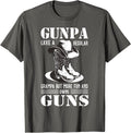 Funny Gunpa Definition Like A Normal Grandpa But Owns Guns