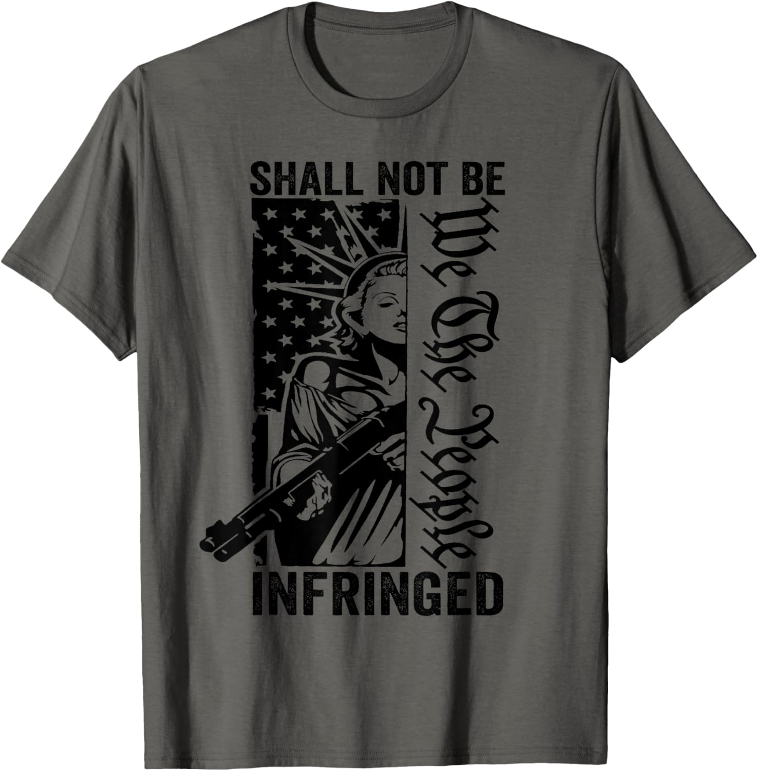 We People Shall Not Be Infringed Usa Pro Gun Liberty