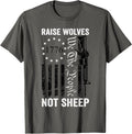 Raise Wolves Not Sheep Usa Flag Pro Guns Ar15 Gun Women Men