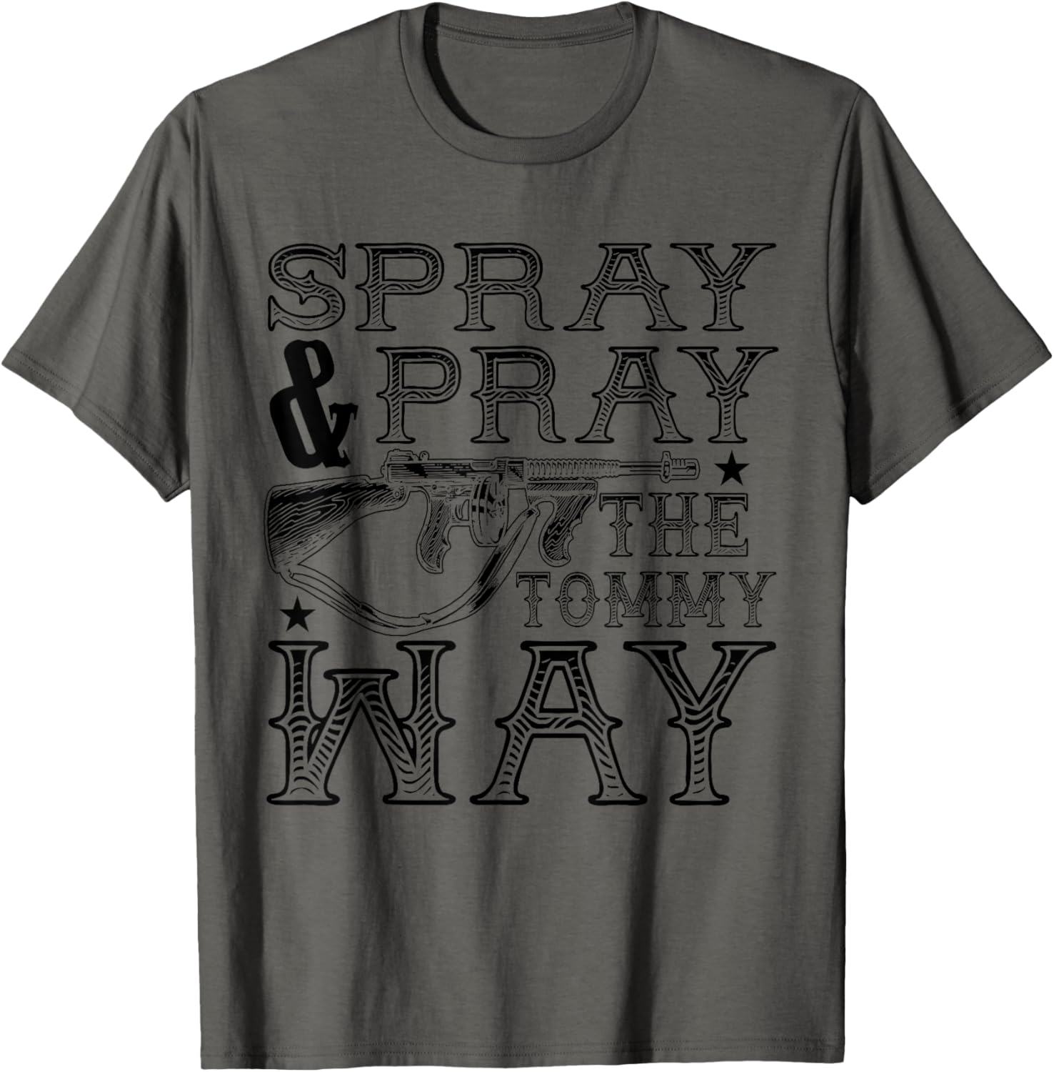 Spray Pray Tommy Way Funny Gun Tommy Gun