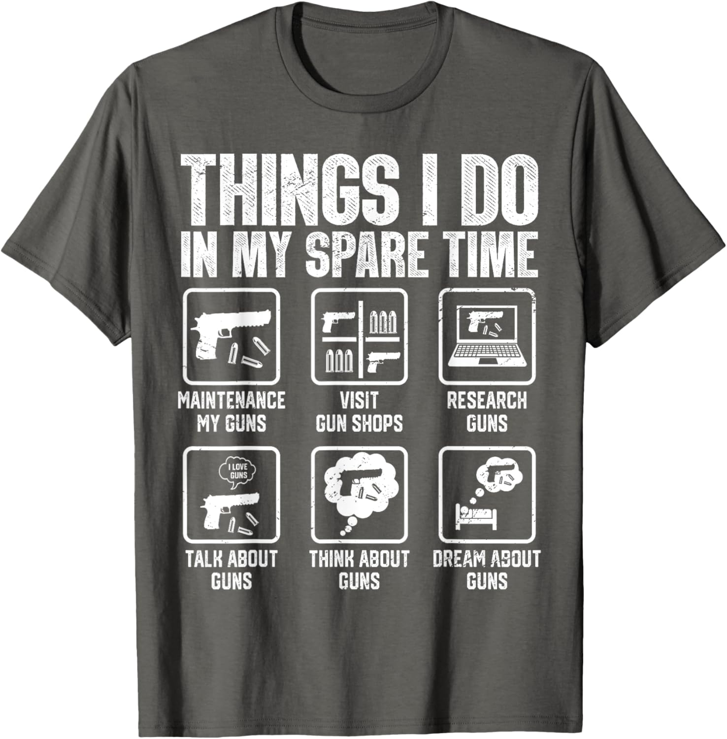 Things I Do In My Spare Time Guns Funny