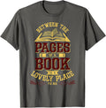 Between The Pages Of A Book Is A Lovely Place To Be Literary