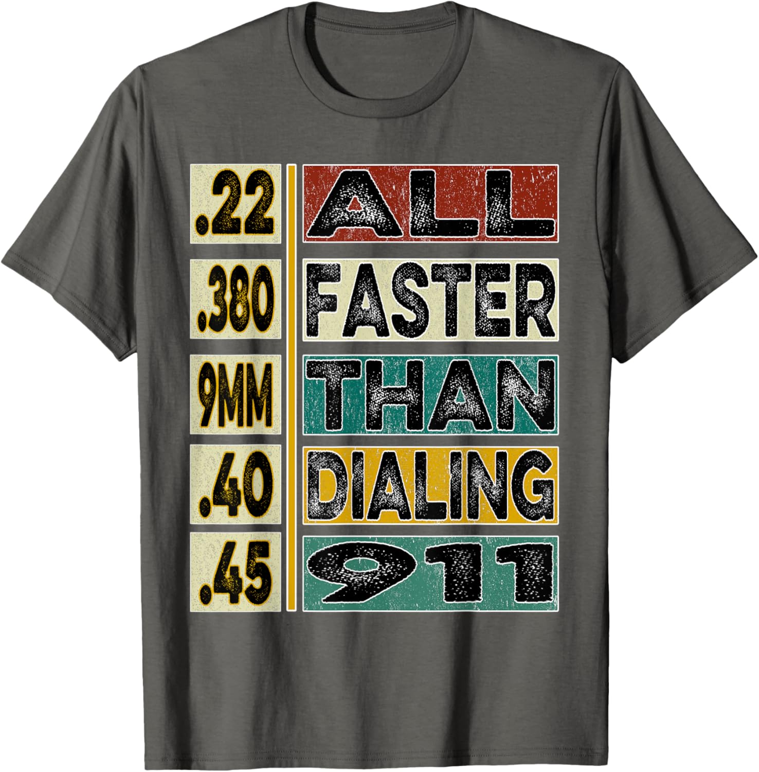 All Faster Than Dialing 911 Tee Gun Lovers