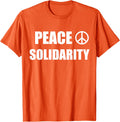 Peace Solidarity Anti Gun Reform Control Wear Orange T Shirt