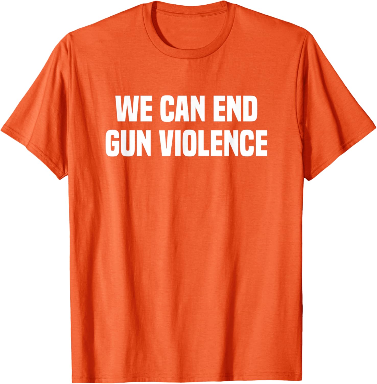 Wear Orange We Can End Gun Violence