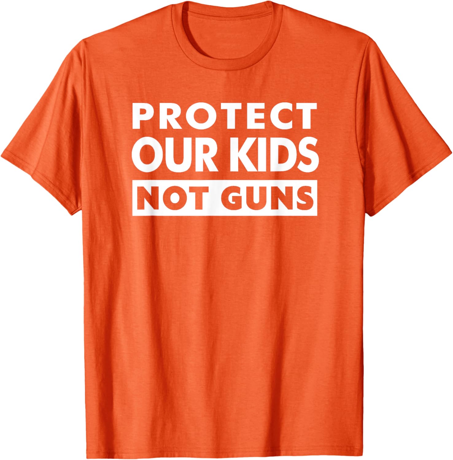 Protect Our Kids Not Guns Anti Gun Shirt Orange