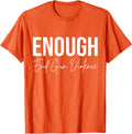No Gun Awareness Day Wear Orange Enough End Gun Violence