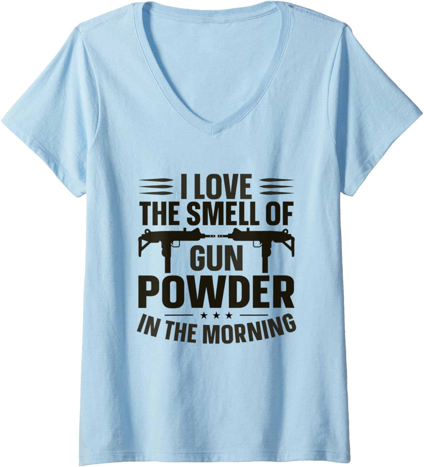 Womens I Love Smell Of Gun Powder In Morning Gun Owner V