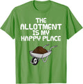 The Allotment Is My Happy Place, Gardener Wheelbarrow Funny